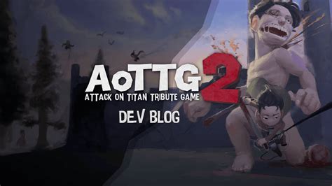 AoTTG2 .